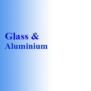 Glass & Aluminium