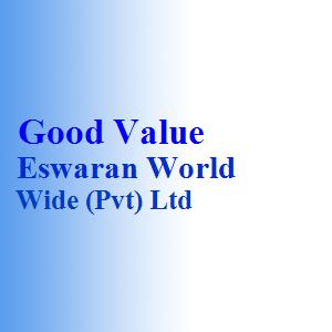 Good Value Eswaran World Wide (Pvt) Ltd