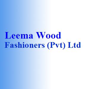 Leema Wood Fashioners (Pvt) Ltd