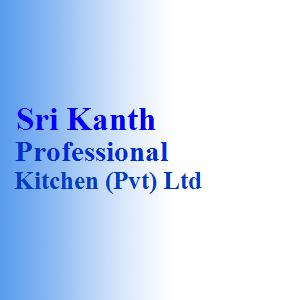 Sri Kanth Professional Kitchen (Pvt) Ltd